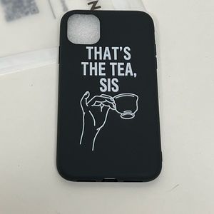 Shein Black iPhone 11 Case (That's The Tea Sis)